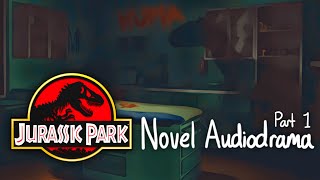 Michael Crichtons Jurassic Park A Novel Audiodrama  Part 1 [upl. by Celik898]