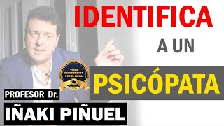 PSICÓPATAS ➡️ MÁS DE 30 SEÑALES ⚠️  Dr Iñaki PIñuel [upl. by Leahciam592]