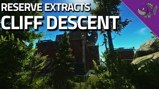 Cliff Descent  Reserve Extract Guide  Escape From Tarkov [upl. by Kenn]