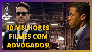 10 FILMES COM ADVOGADOS IMPERDÍVEIS l VOCÊ PRECISA ASSITIR l INDICAÇÃO [upl. by Nnahoj419]