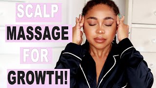 SCALP MASSAGE ROUTINE FOR CRAZY NATURAL HAIR GROWTH 2020 [upl. by Elyac]