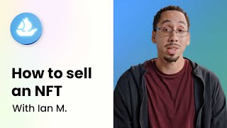 How to Sell an NFT  OpenSea [upl. by Leksehcey536]