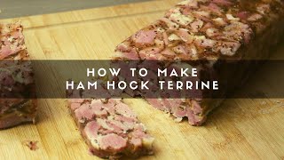 How to Make Ham Hock Terrine [upl. by Klimesh]