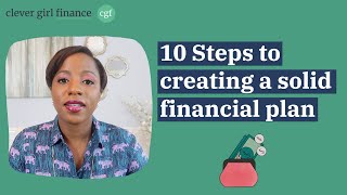 10 Steps to Creating a Solid Financial Plan  How to Take Action Now [upl. by Aklog]