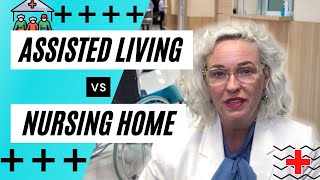 Assisted Living vs Nursing Homes  Understand the difference [upl. by Cannell409]