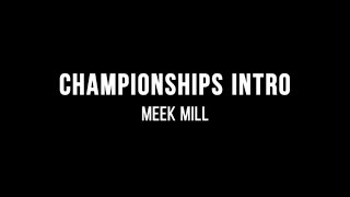 Meek Mill  Intro Lyrics [upl. by Jolda]