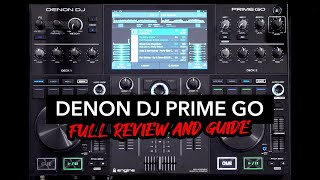 Denon DJ Prime GO  Full Demo and Review [upl. by Goar]