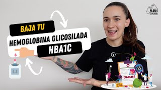 🤯7 TIPS PARA BAJAR TU HbA1c HEMOGLOBINA GLICOSILADA  DIABETES Y PRE DIABETES  Manu Echeverri [upl. by Adnyc]