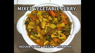 Super Easy Vegetable Curry Recipe  How to cook Veg Masala  Vegan  Vegetarian [upl. by Liane]