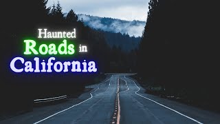 Haunted Roads in California [upl. by Moises]