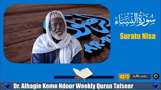 Dr Alhagie Kemo Ndour Weekly TafsirulQuran Suratu Nisa 27 from Ayah 43part 3 [upl. by Gert342]