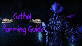 Warframe  Cuthol Farming Guide Still Works [upl. by Reimer]