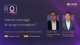 How to Leverage AIdriven Innovation  LatentView Roundtable [upl. by Ecurb]