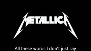 Metallica  quotNothing Else Mattersquot Lyrics HD [upl. by Ydnac]