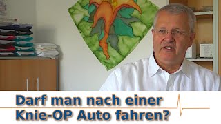 Künstliches Kniegelenk  Darf man nach einer KnieOP Autofahren [upl. by Graces16]