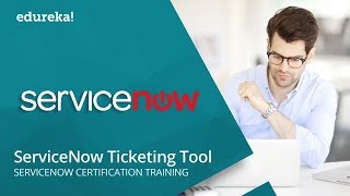 ServiceNow Ticketing Tool  Understanding Incident Management In ServiceNow  Edureka [upl. by Ilil572]