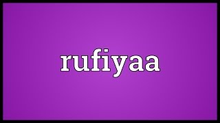 Rufiyaa Meaning [upl. by Schatz780]