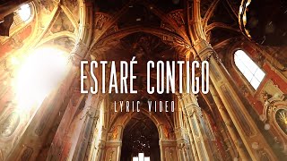 Jon Carlo  Estaré Contigo Lyric Video  Musica Catolica [upl. by Enimzaj85]