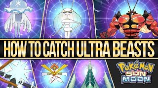 How to Catch All of The Ultra Beasts in Pokemon Sun and Moon  Austin John Plays [upl. by Eerual976]