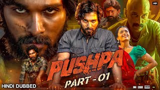 Pushpa The Rise Full Movie In Hindi Dubbed  Allu Arjun  Rashmika  Sunil  Fahad  Review amp Facts [upl. by Eloise]