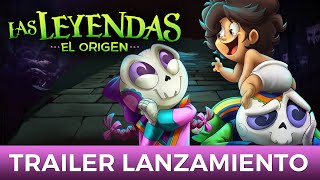 Las Leyendas El Origen ¡TRAILER FINAL  escenas inéditas  Las Leyendas [upl. by Erinna661]