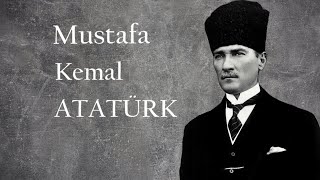 Mustafa Kemal Atatürk  Atatürkün Hayatı [upl. by Tadich]