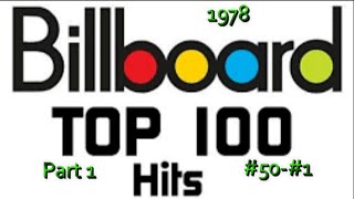 Billboards Top 100 songs Of 1978 Part 1 50 1 [upl. by Ona160]