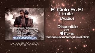 Tercer Cielo El Cielo Es El Limite Audio [upl. by Dylana]