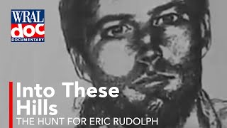 The Real Centennial Park bomber Eric Rudolph  Largest Manhunt in US History  A WRAL Documentary [upl. by Ginelle]