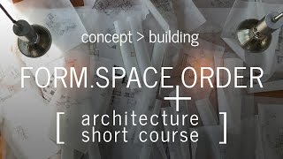 Developing the Architectural Concept  Architecture Short Course Part 2 [upl. by Ardnazil565]