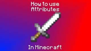 How To Use Attributes In Minecraft 116 [upl. by Ylrebme]