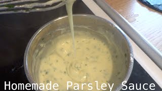 Homemade Parsley Sauce [upl. by Elagibba]