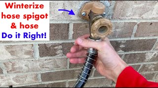 How to winterize garden hose amp spigot PROPERLY [upl. by Kroo]