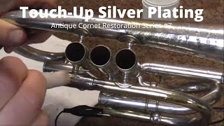 How To TouchUp Silver Plating ABbC Cornet Restoration 7  Electroplating [upl. by Nylauqcaj263]