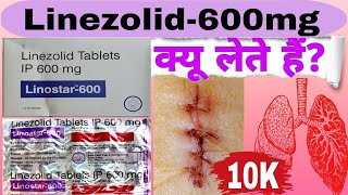 Linezolid Tablets IP 600mg ¦¦ डॉक्टर क्यू देते हैं [upl. by Condon]