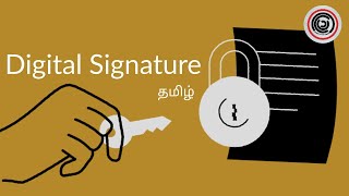 Digital Signature  Explained  Learn It In Tamil  தமிழ் [upl. by Collie521]