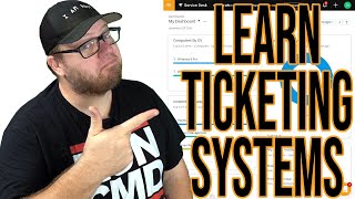 Learn IT Ticketing Systems  Help Desk Series [upl. by Ellehcan]