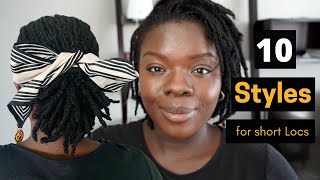 How To 10 easy styles for shortmedium locs [upl. by Longtin241]