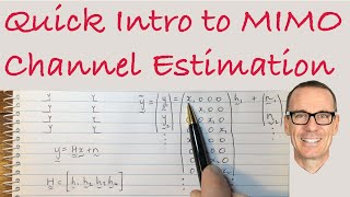 Quick Introduction to MIMO Channel Estimation [upl. by Turrell]