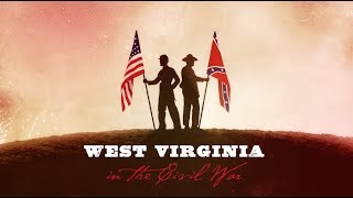 West Virginia in the Civil War [upl. by Gokey]