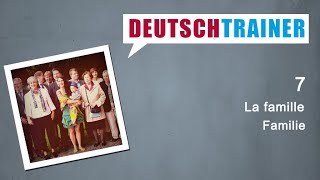 Allemand pour débutants A1A2  Deutschtrainer La famille [upl. by Silva530]