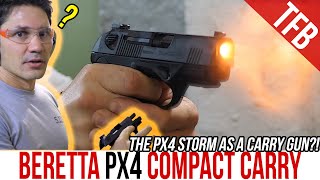 6 Reasons Why I COULD Carry the Beretta PX4 Storm Compact [upl. by Claus]