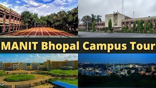 MANIT Bhopal Campus Tour  NIT Bhopal Campus Tour  NIT Madhya Pradesh  jeemain nit manit [upl. by Anegal]