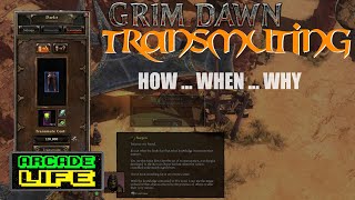 Grim Dawn Transmuting  Quick Guide and Walkthrough  v1191 [upl. by Anelram]