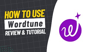 How to Use Wordtune  Review amp Tutorial [upl. by Nabru]