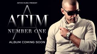 ATIM  NUMBER ONE  KIZOMBA 2013 [upl. by Eimmak713]