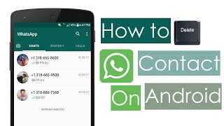 How To Delete Whatsapp Contact On Android [upl. by Dranrev]