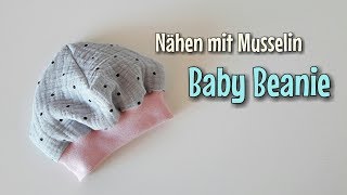 Baby Mütze aus Musselin  Nähanleitung  OHNE Schnittmuster  Nähtinchen [upl. by Erreipnaej44]