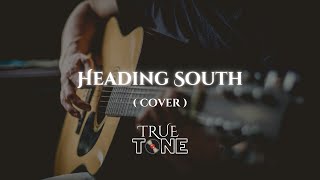 Heading South  Zach Bryan  Cover [upl. by Euqinaj]