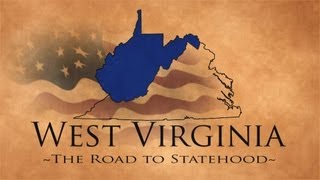 West Virginia The Road to Statehood  New [upl. by Oidualc]